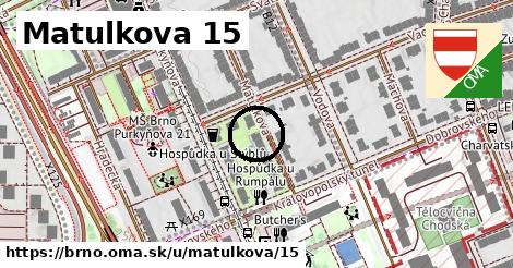 Matulkova 15, Brno