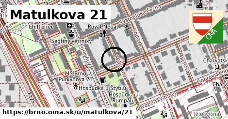 Matulkova 21, Brno