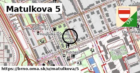 Matulkova 5, Brno