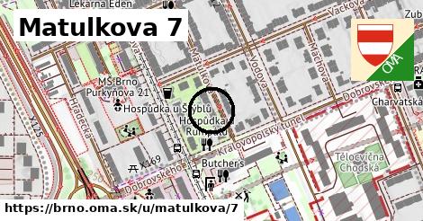 Matulkova 7, Brno