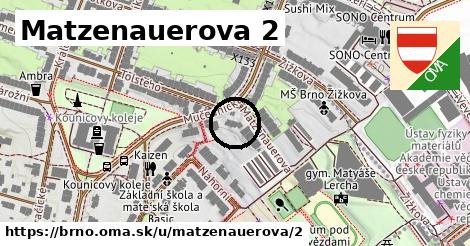 Matzenauerova 2, Brno