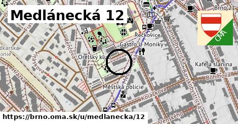 Medlánecká 12, Brno
