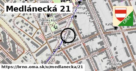 Medlánecká 21, Brno