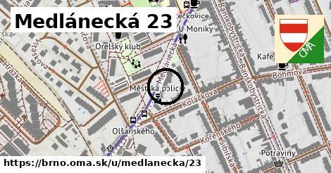 Medlánecká 23, Brno