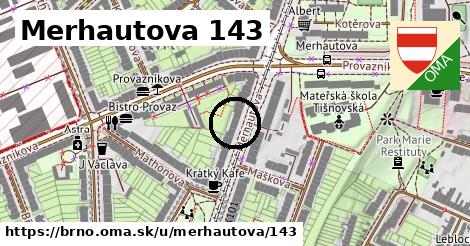 Merhautova 143, Brno