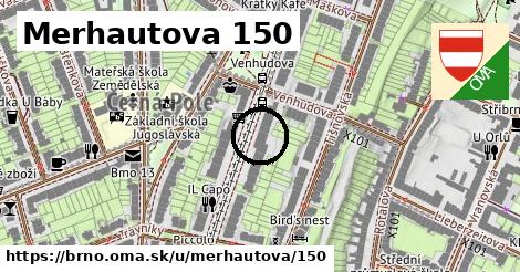 Merhautova 150, Brno