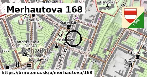 Merhautova 168, Brno