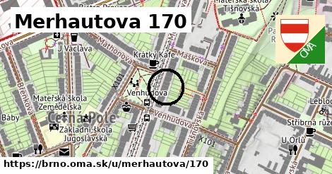 Merhautova 170, Brno