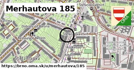 Merhautova 185, Brno