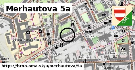 Merhautova 5a, Brno