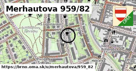 Merhautova 959/82, Brno