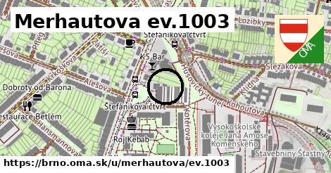 Merhautova ev.1003, Brno