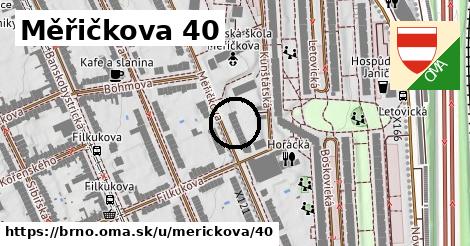 Měřičkova 40, Brno