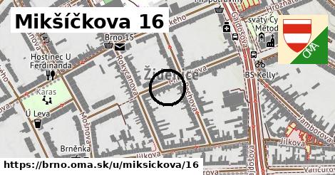 Mikšíčkova 16, Brno