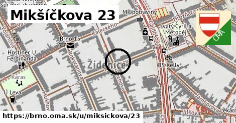 Mikšíčkova 23, Brno