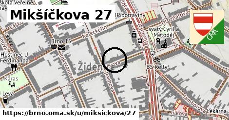 Mikšíčkova 27, Brno