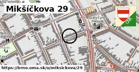 Mikšíčkova 29, Brno