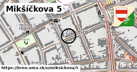 Mikšíčkova 5, Brno