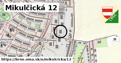Mikulčická 12, Brno