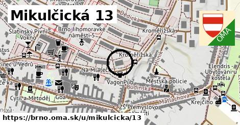 Mikulčická 13, Brno