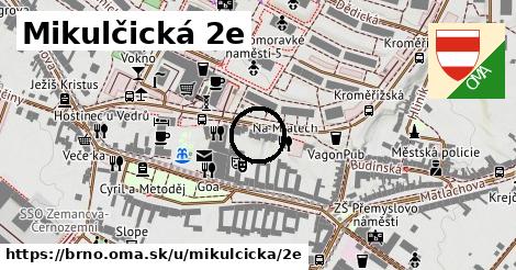 Mikulčická 2e, Brno