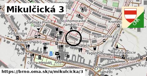 Mikulčická 3, Brno