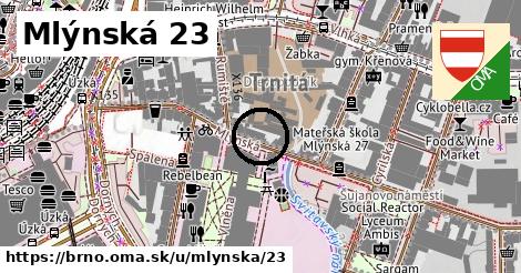 Mlýnská 23, Brno