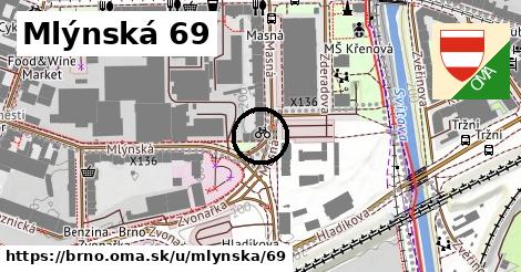 Mlýnská 69, Brno