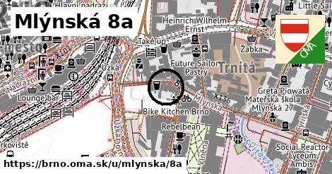 Mlýnská 8a, Brno