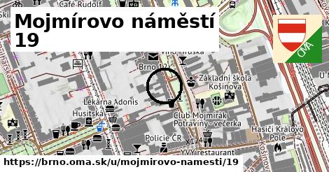 Mojmírovo náměstí 19, Brno