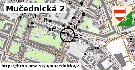Mučednická 2, Brno