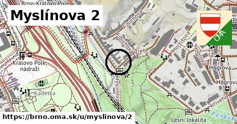 Myslínova 2, Brno