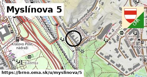 Myslínova 5, Brno