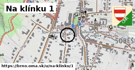 Na klínku 1, Brno