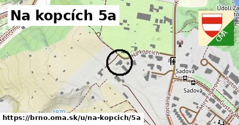 Na kopcích 5a, Brno