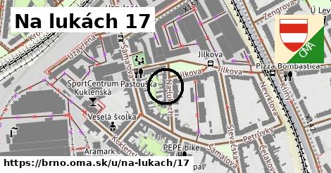 Na lukách 17, Brno