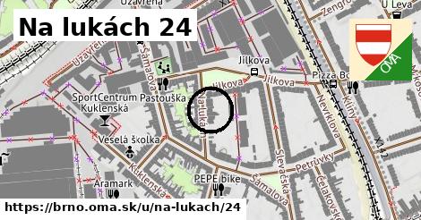 Na lukách 24, Brno