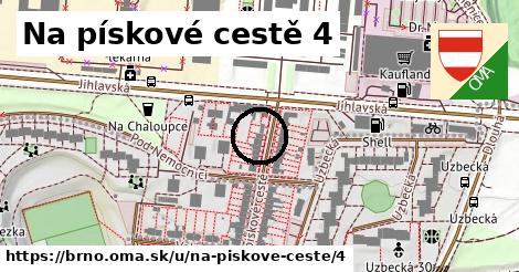 Na pískové cestě 4, Brno