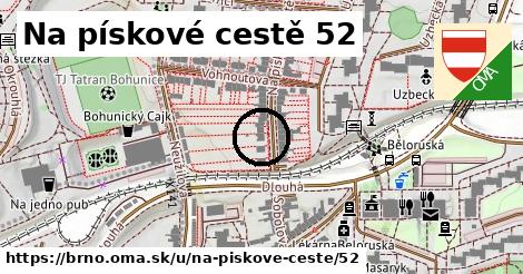 Na pískové cestě 52, Brno