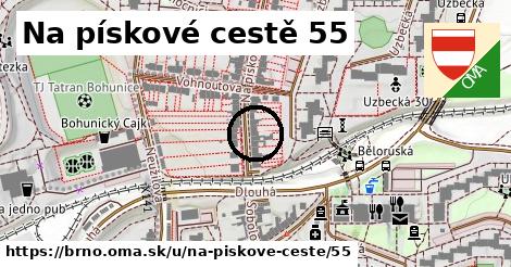 Na pískové cestě 55, Brno