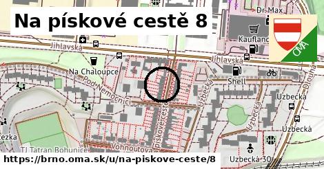 Na pískové cestě 8, Brno