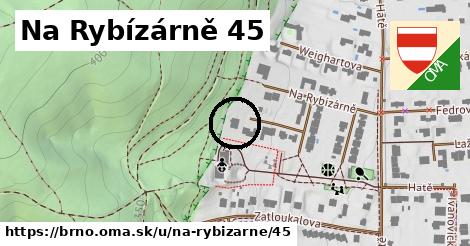 Na Rybízárně 45, Brno