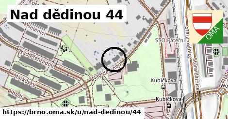 Nad dědinou 44, Brno