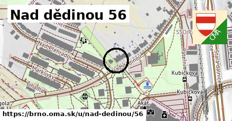 Nad dědinou 56, Brno