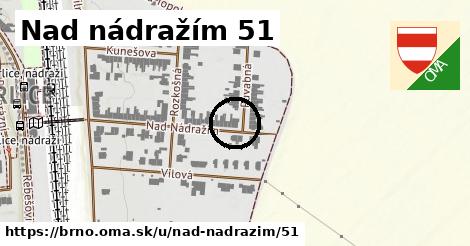 Nad nádražím 51, Brno