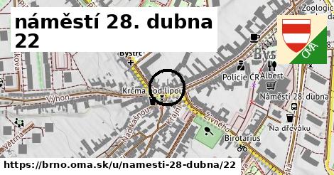 náměstí 28. dubna 22, Brno