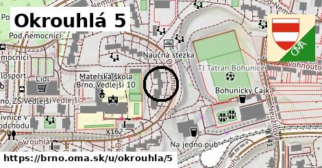 Okrouhlá 5, Brno