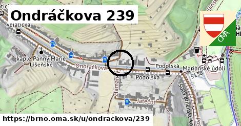 Ondráčkova 239, Brno