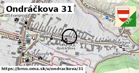 Ondráčkova 31, Brno