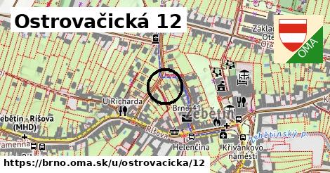 Ostrovačická 12, Brno